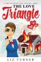 [Carol Hennessey 03] • The Love Triangle